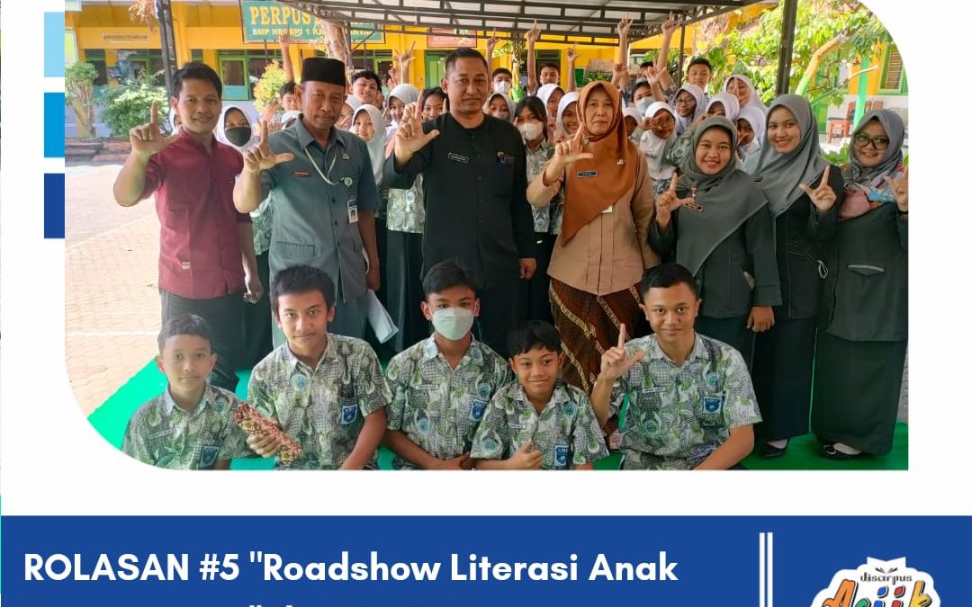 ROLASAN #5 “Roadshow Literasi Anak Karanganyar” di SMP Negeri 1 Karanganyar